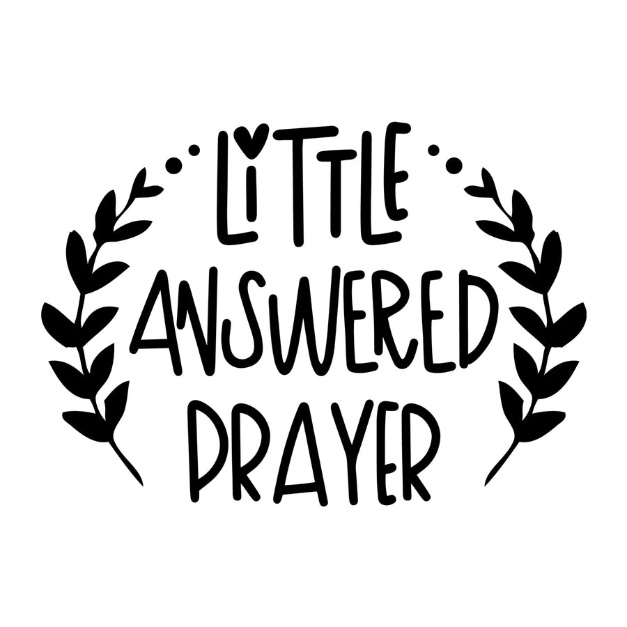 Little Answered Prayer SVG for Cricut, Silhouette, laser cutting, vinyl, sublimation, baby onesies, baby shirts, decals, and DIY craft projects.
