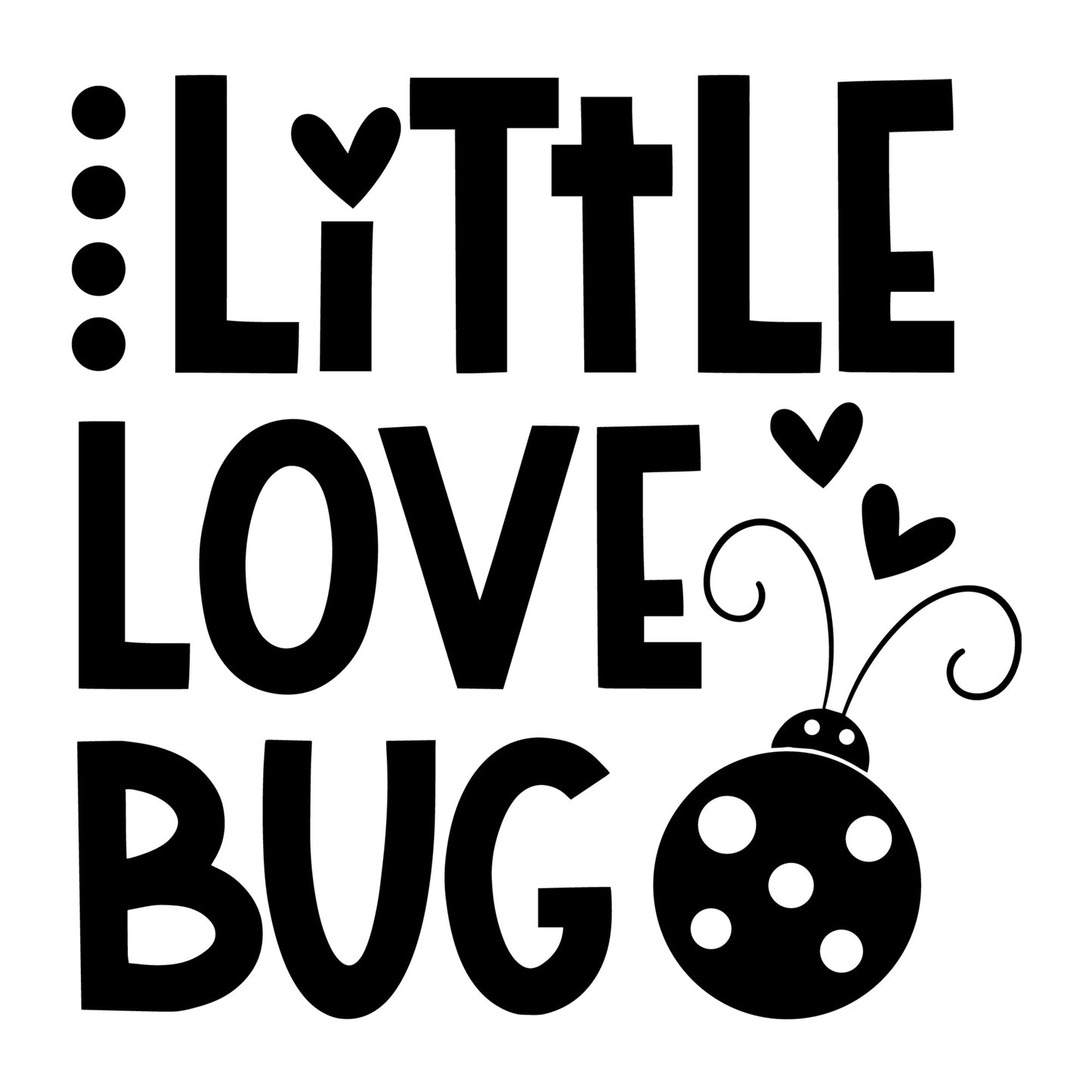Little Love Bug SVG design for Cricut, Silhouette, laser cutting, vinyl, sublimation, Valentine shirts, signs, decals, mugs, and DIY craft projects.