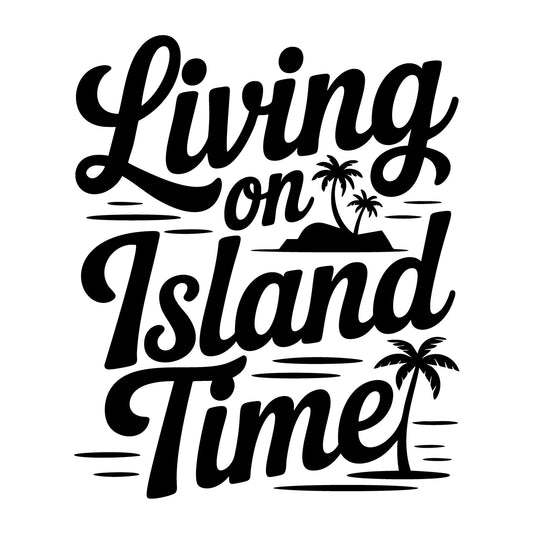 Living on Island Time SVG
