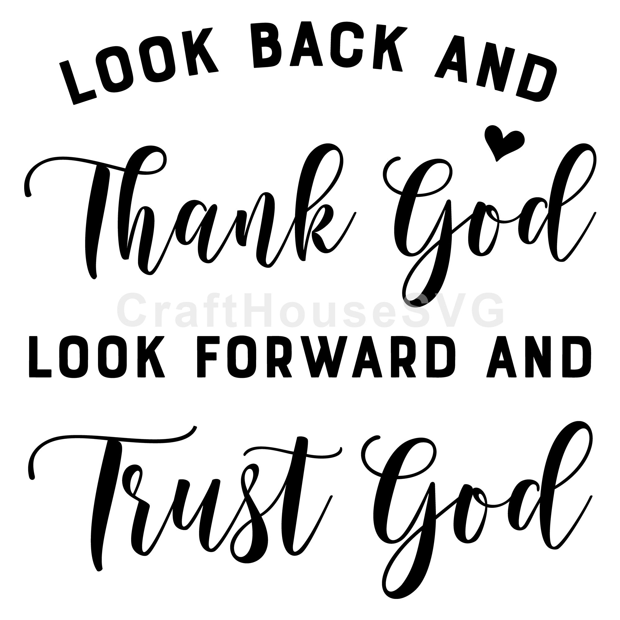 Look Back And Thank God SVG Christian Cut File