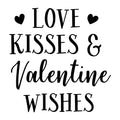 Love Kisses And Valentine Wishes SVG