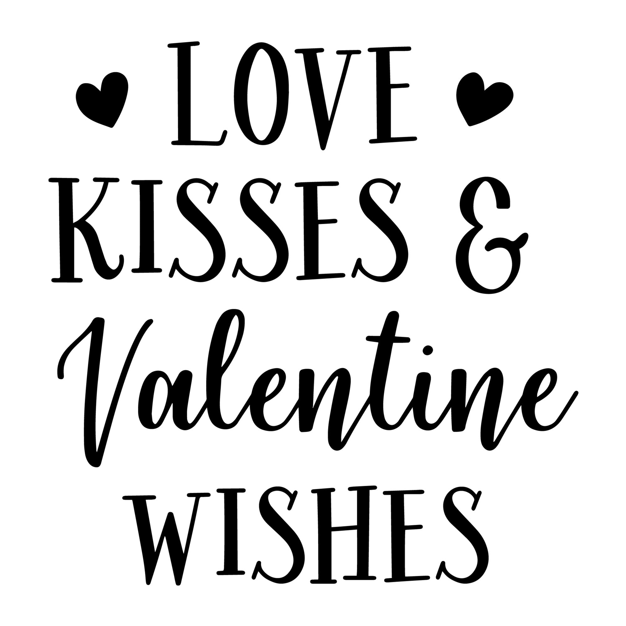 Love Kisses And Valentine Wishes SVG