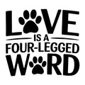 Love Is a Four Legged Word SVG