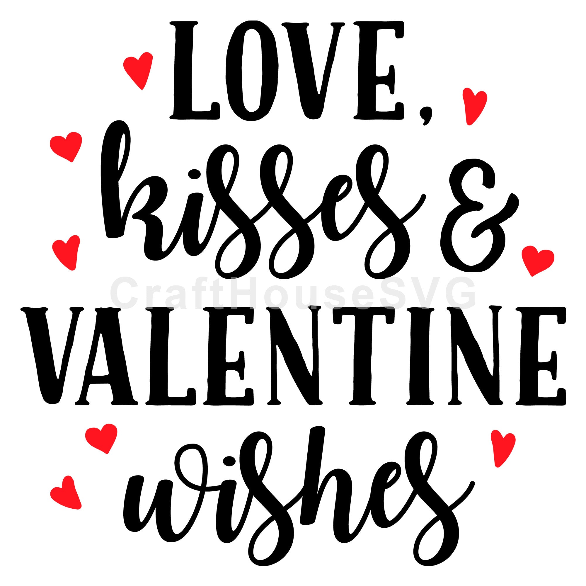 Love kisses and valentine wishes SVG | M43F28