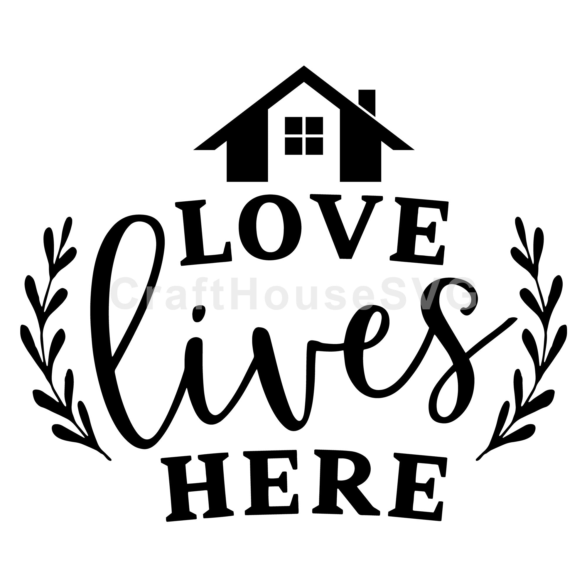 Family SVG file | Love lives here SVG | MF60