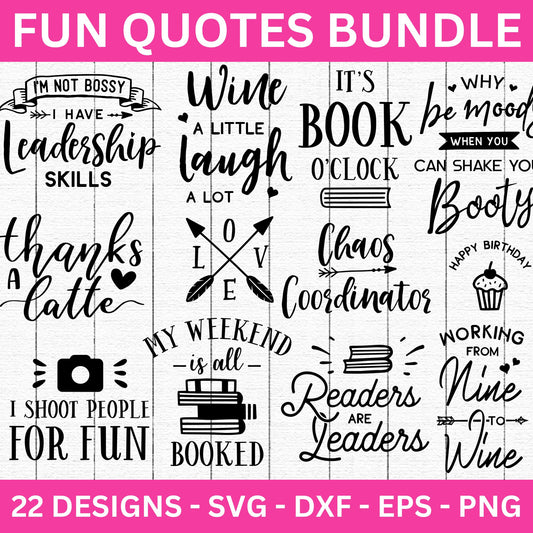 Fun Quotes SVG Bundle - Craft House SVG