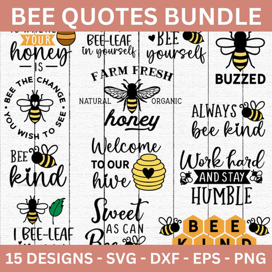 Bee Quotes SVG Bundle - Craft House SVG