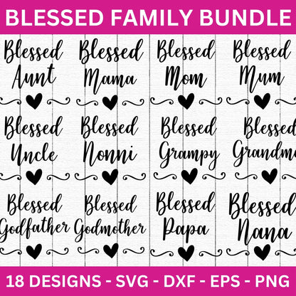 Blessed Family SVG Bundle - 18 Designs - Craft House SVG