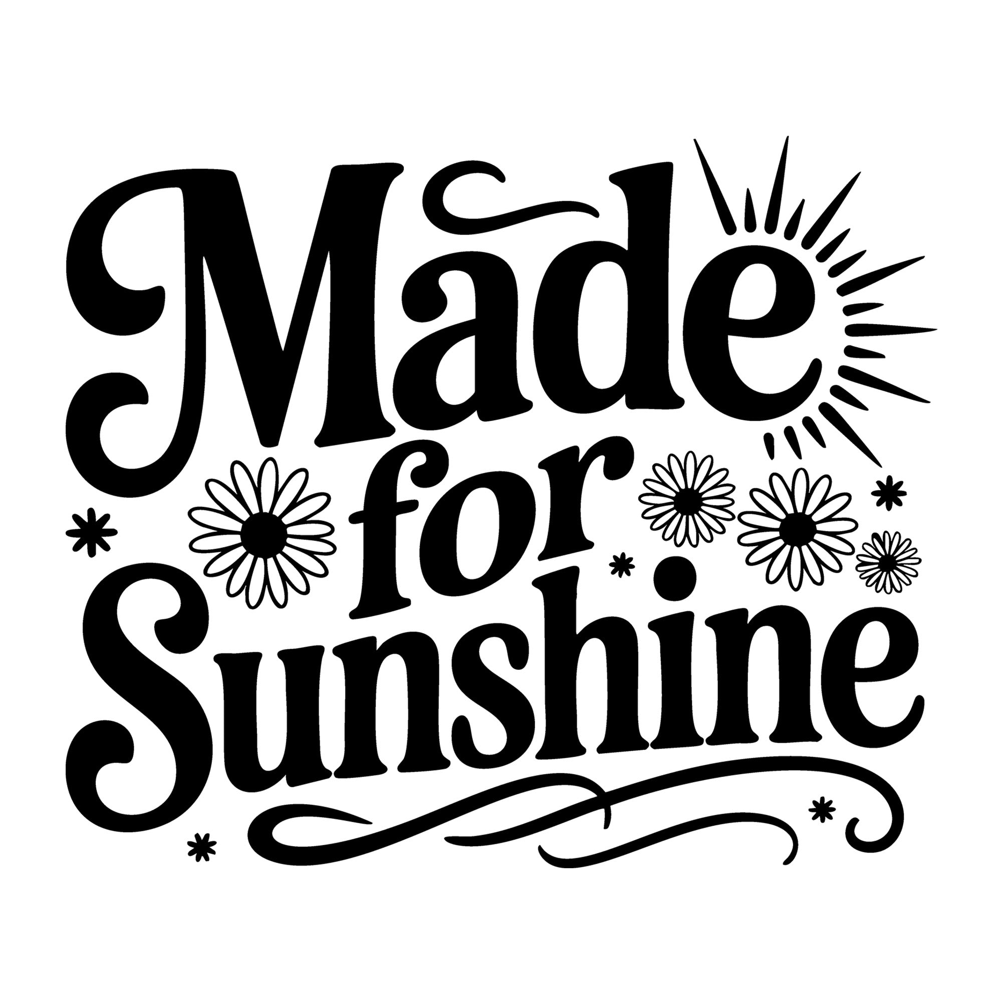 Made for Sunshine SVG