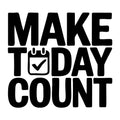 Make Today Count SVG