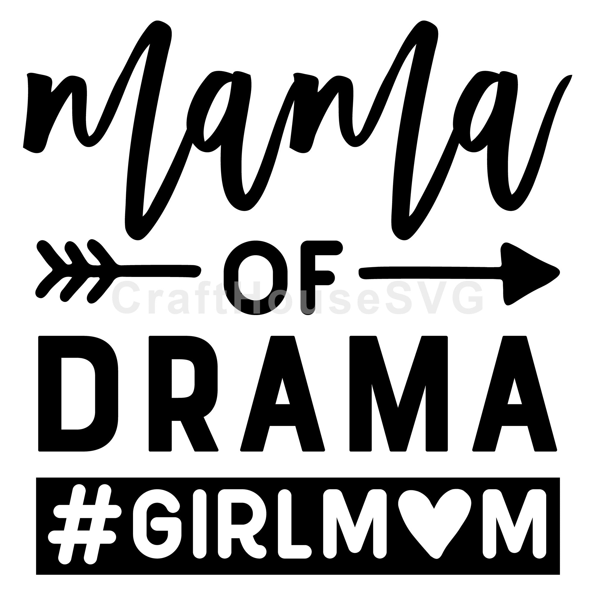 Mama of drama girl mom SVG | M54F