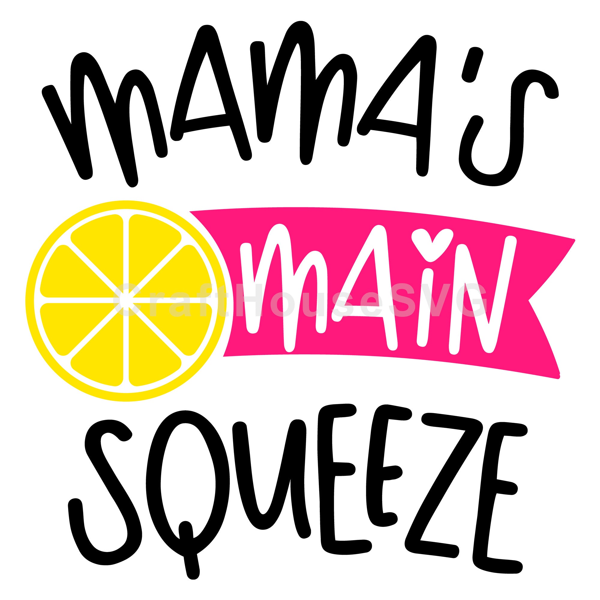 Mama's main squeeze  SVG | M48F | A Summer SVG cut file