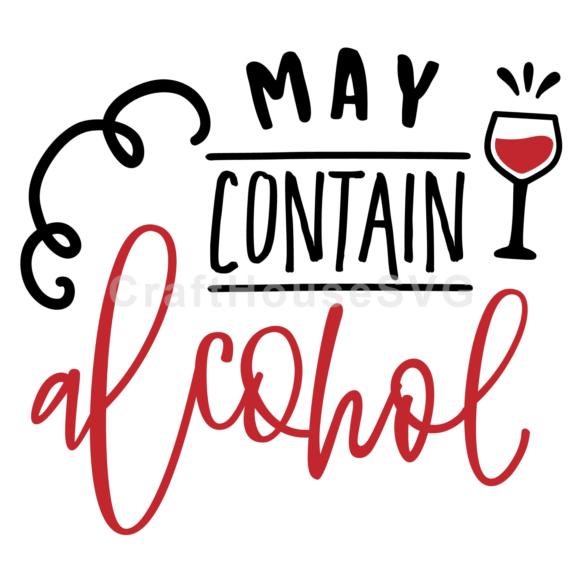 May contain alcohol SVG | M47F | A Wine SVG cut file