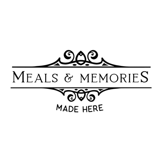 Meals And Memories Made Here SVG