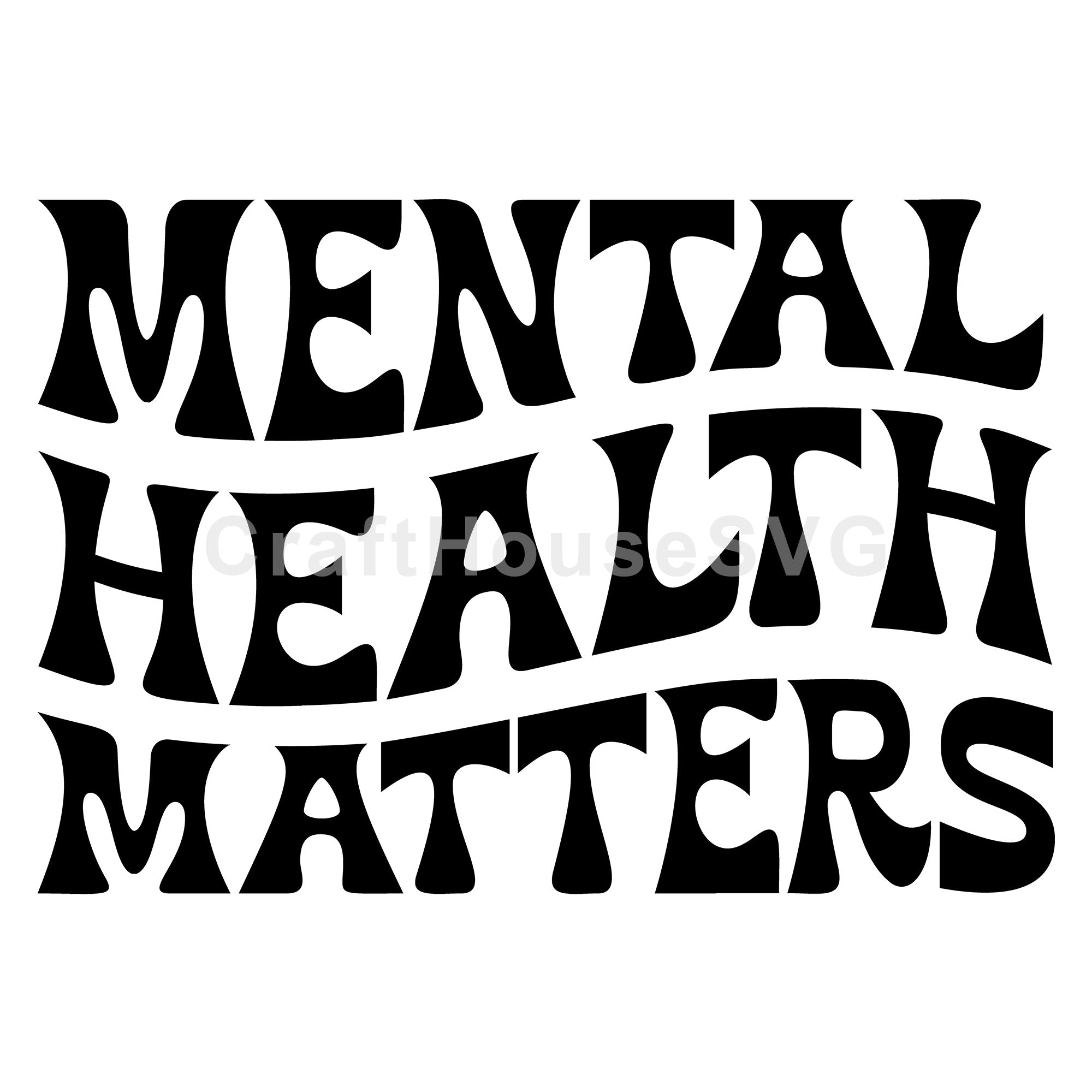 Mental Health Matters SVG Mental Health Awareness Cut File