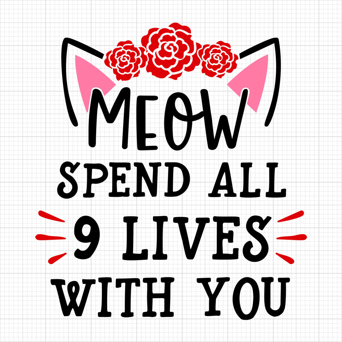Meow Spend All My Life With You