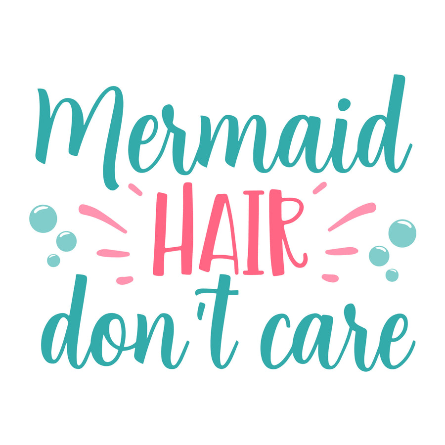 Mermaid hair don't care SVG