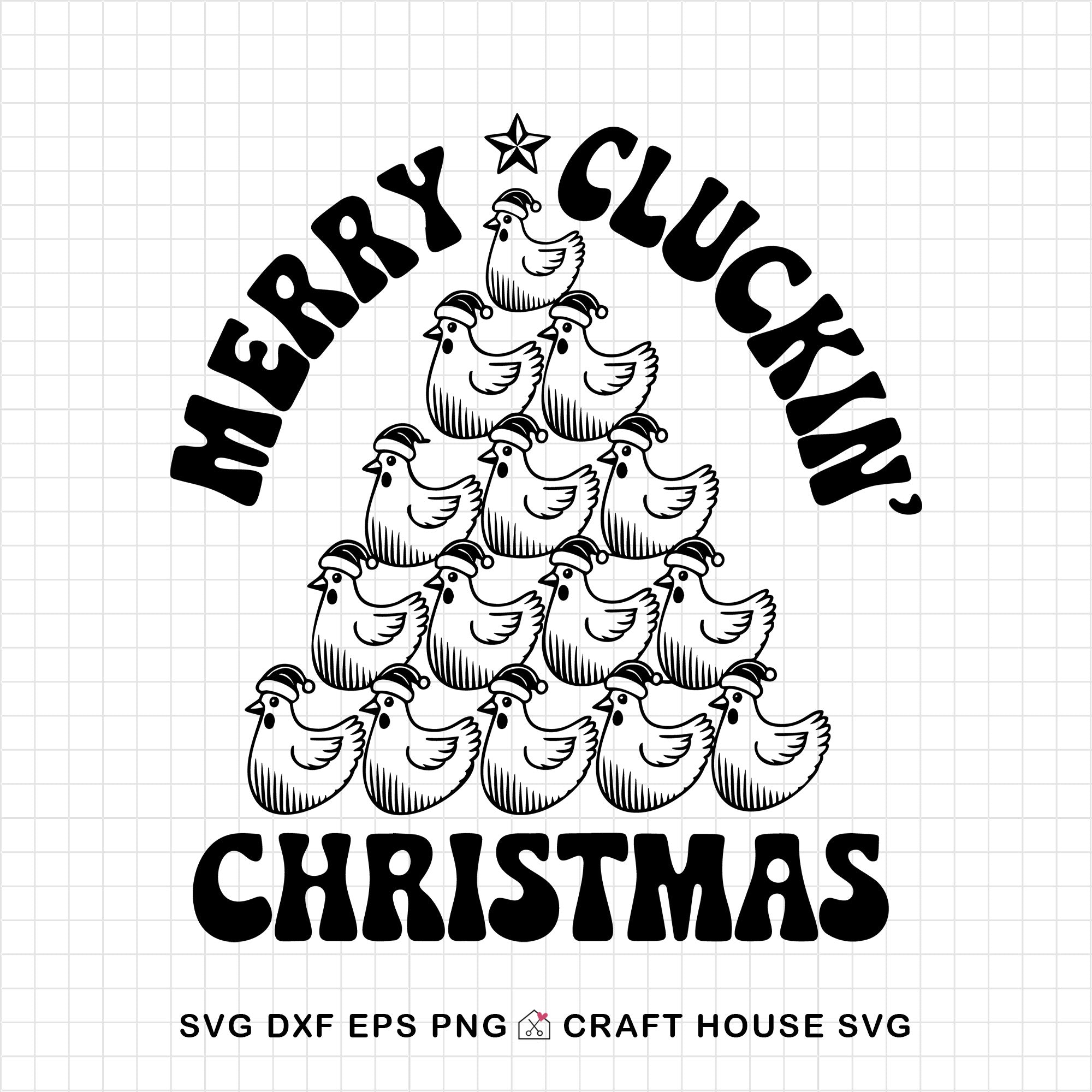 Merry Cluckin' Christmas SVG