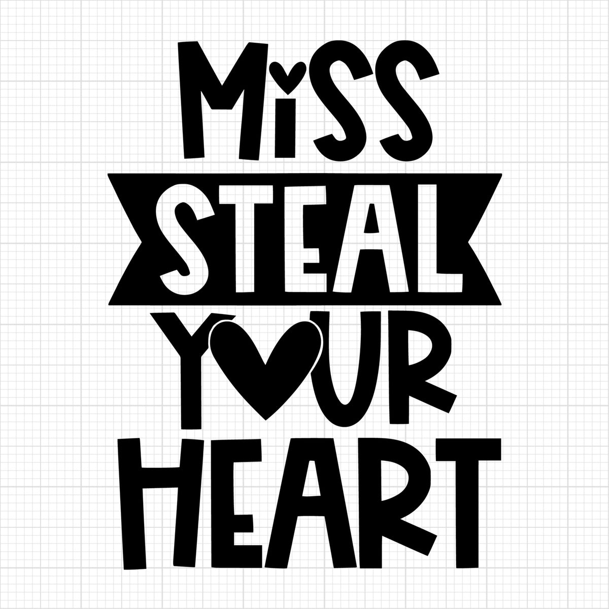 Miss steal your heart