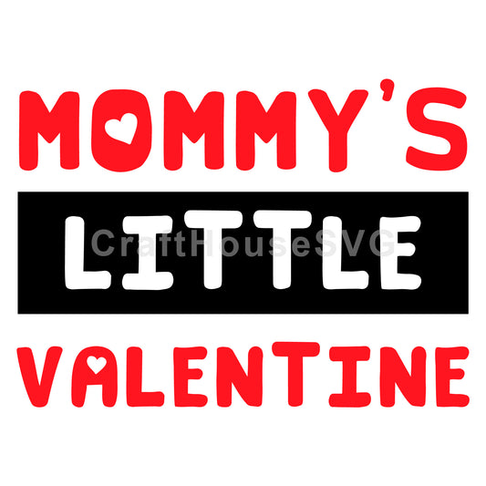 Mommys little valentine SVG | M43F29 - Craft House SVG