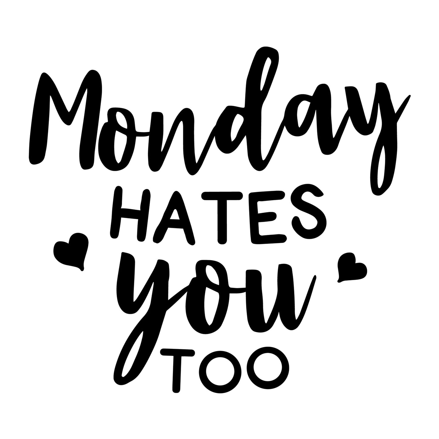 Monday Hates You Too SVG