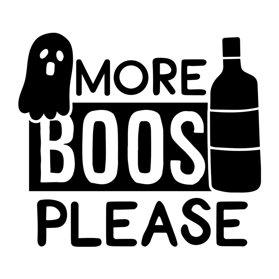 More Boos Please SVG for Cricut, Silhouette, laser cutting, vinyl, sublimation, Halloween shirts, signs, decals, mugs, and DIY craft projects.