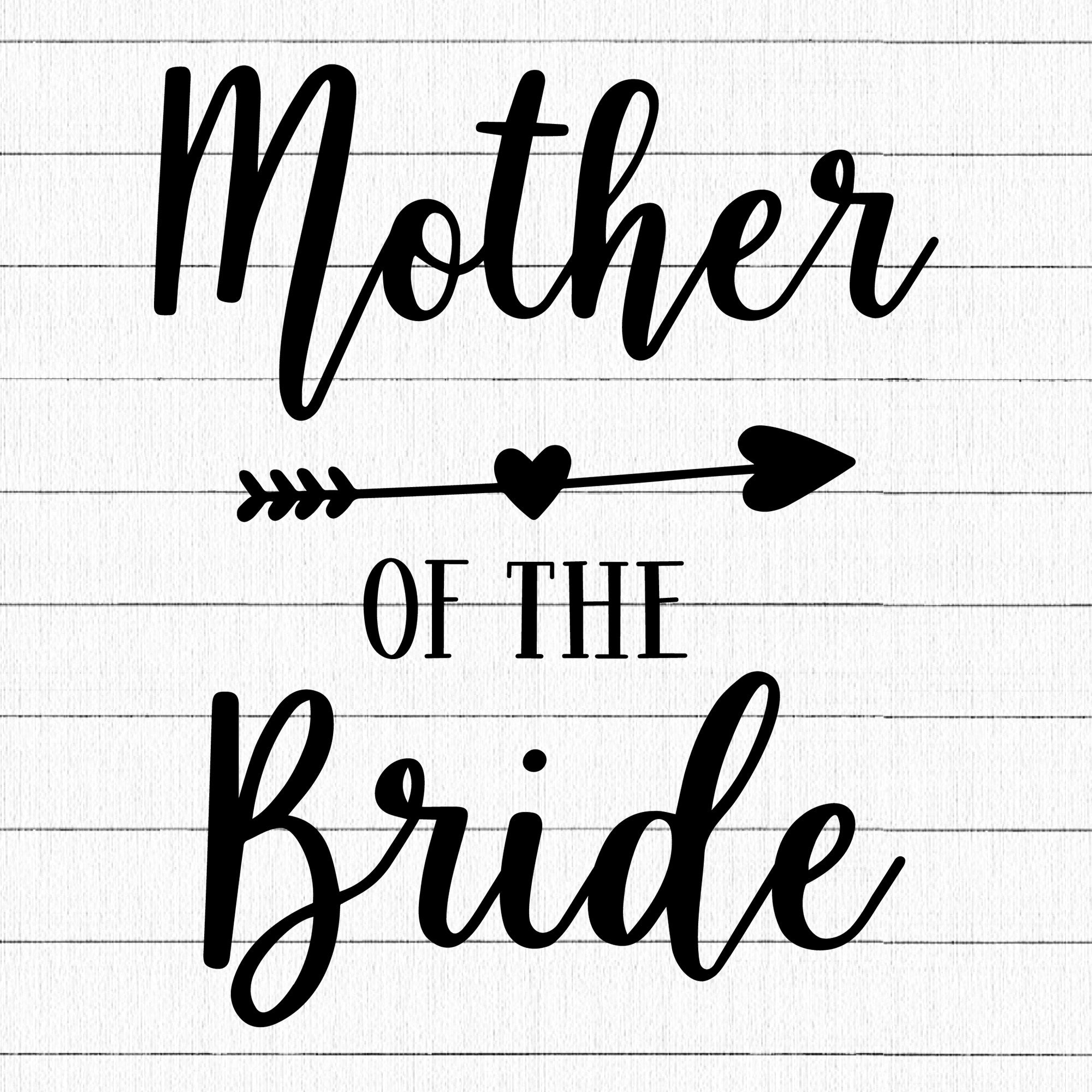 Mother Of The Bride SVG | M27F18 - Craft House SVG