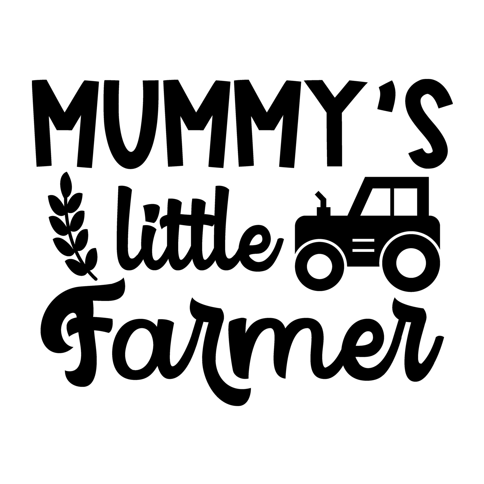Mummy's Little Farmer SVG design for Cricut, Silhouette, laser cutting, vinyl, sublimation, farmhouse signs, shirts, decals, mugs, and DIY craft projects.