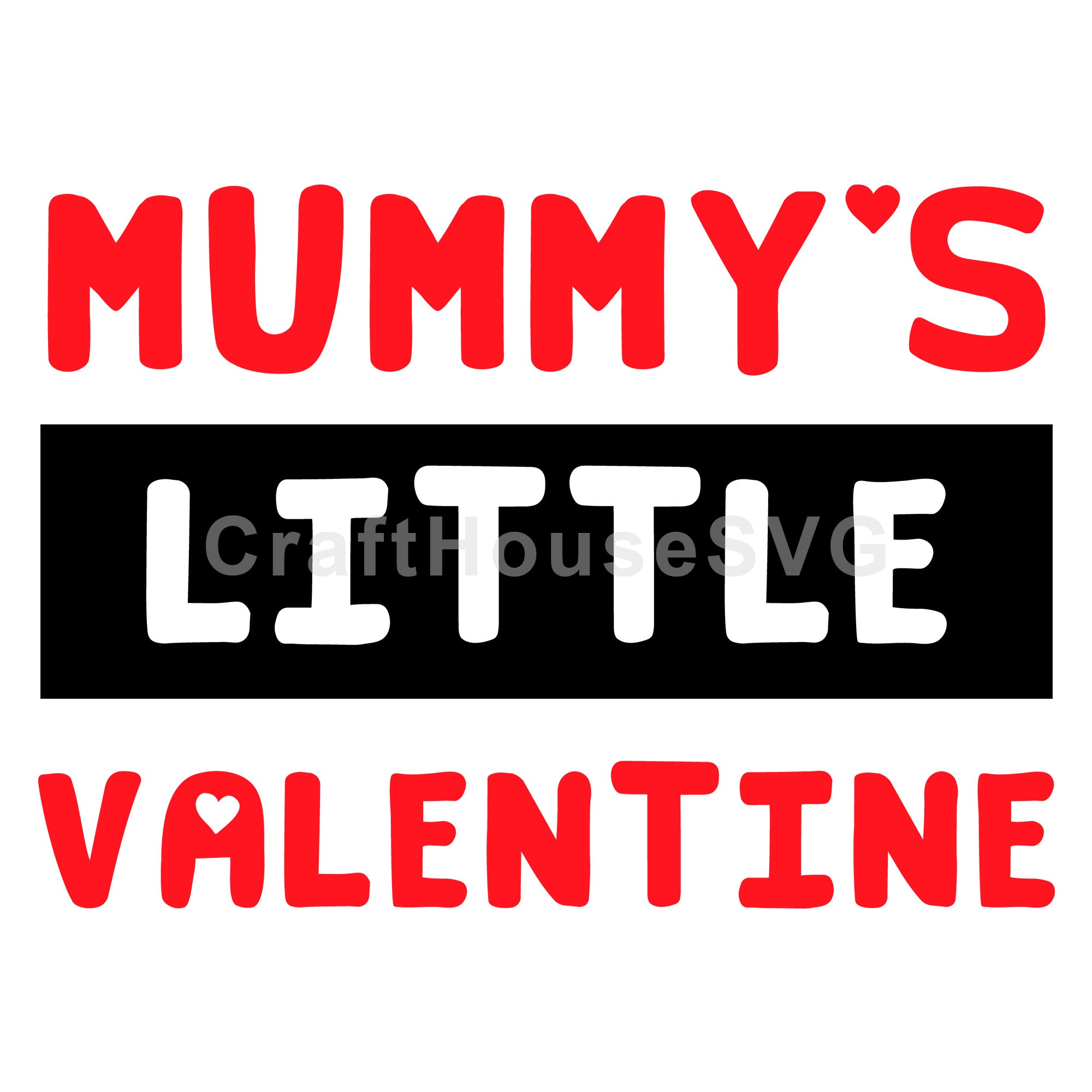 Mummys little valentine SVG | M43F30