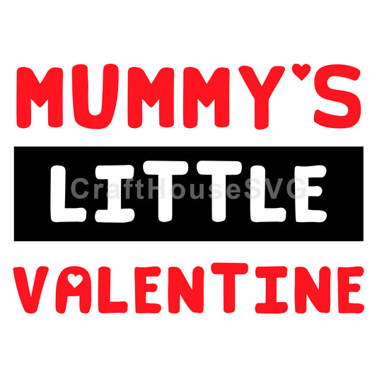 Mummys little valentine SVG | M43F30