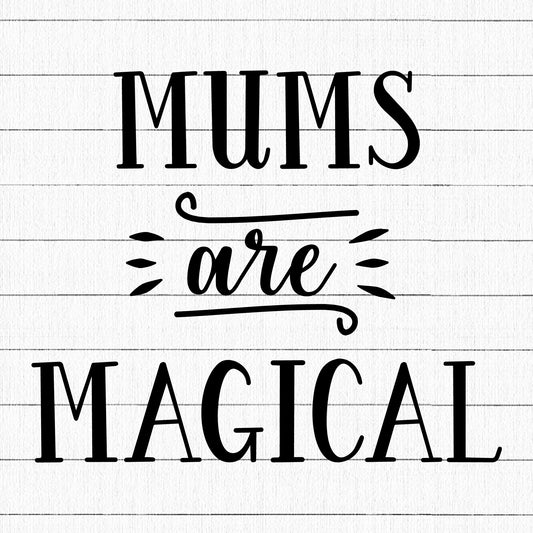 Mums Are Magical SVG | M23F24 - Craft House SVG