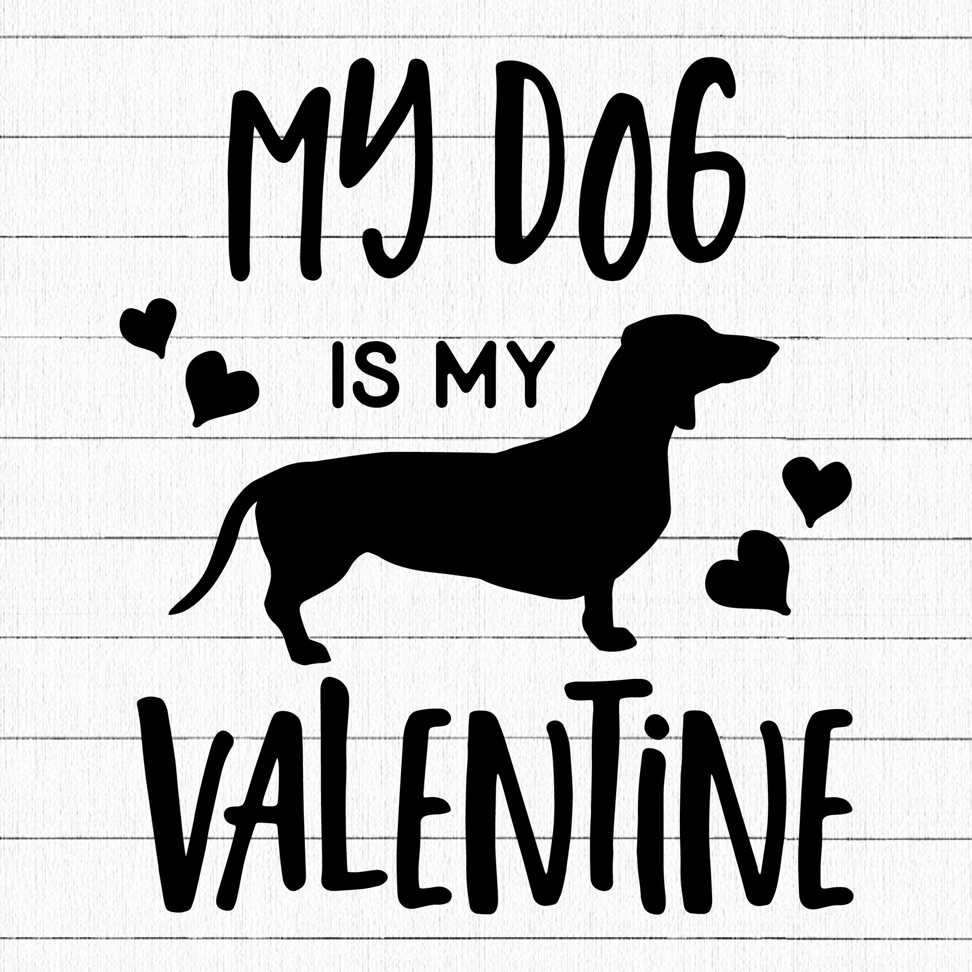 My Dog Is My Valentine SVG | M19F29