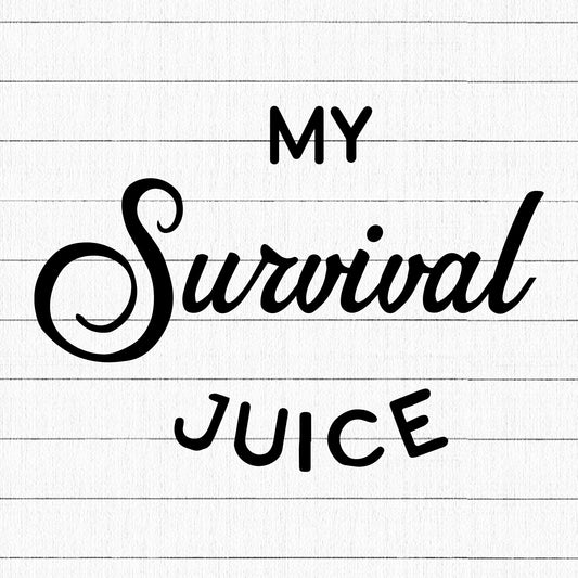 My Survival Juice SVG, Coffee SVG - Craft House SVG
