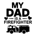 My Dad Is a Firefighter SVG