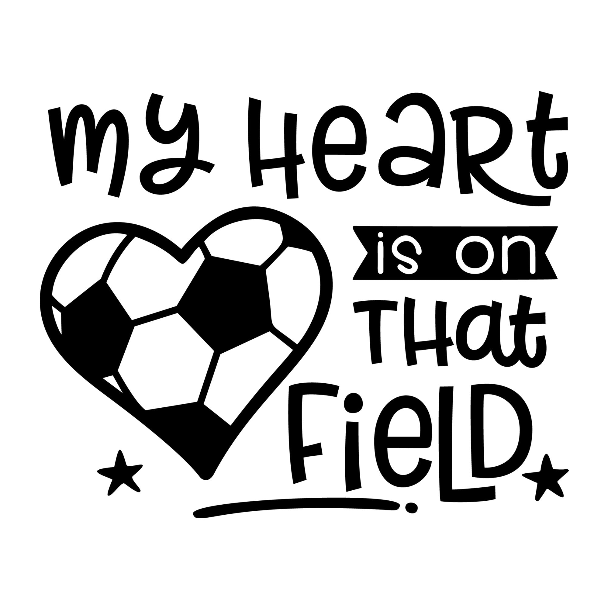 My Heart Is On That Field Soccer SVG design for Cricut, Silhouette, laser cutting, vinyl, sublimation, and soccer craft projects.