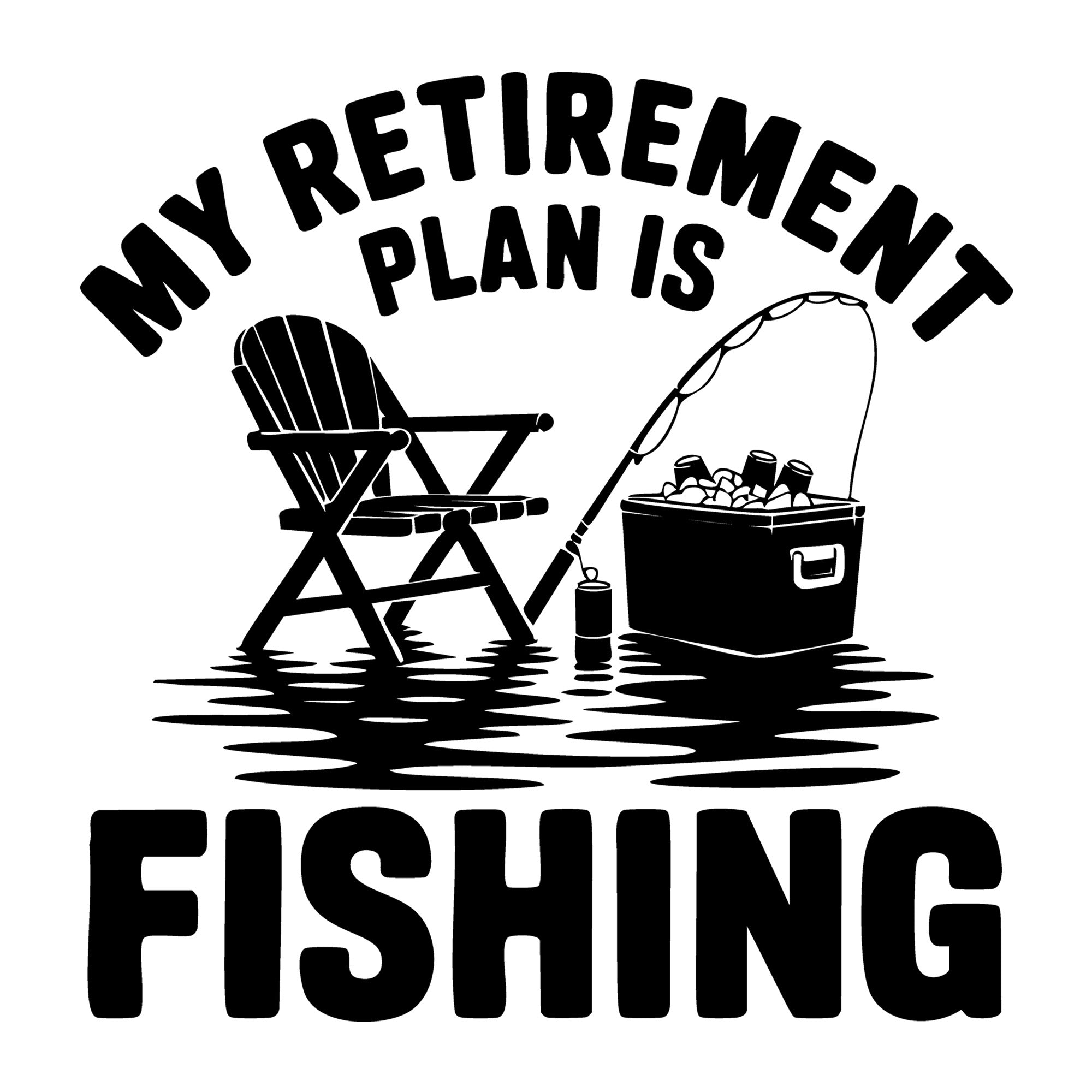 My Retirement Plan Is Fishing SVG