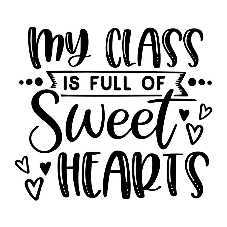 My class is full of sweethearts SVG