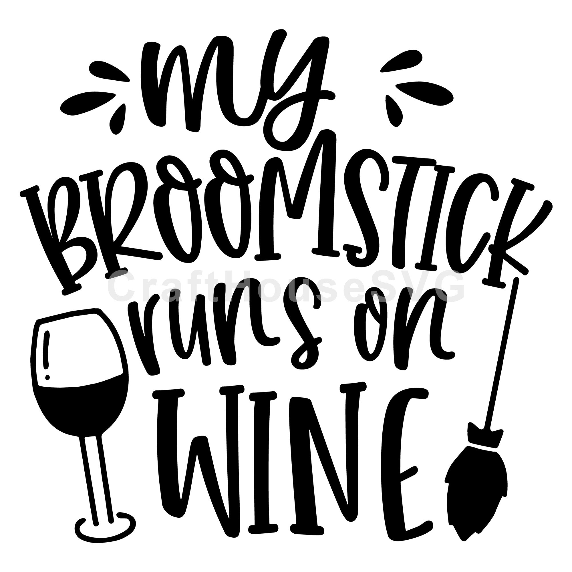 My broomstick runs on wine SVG