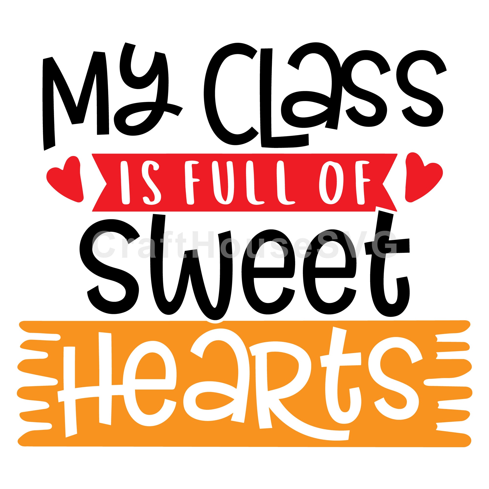 My class is full of sweetheart SVG