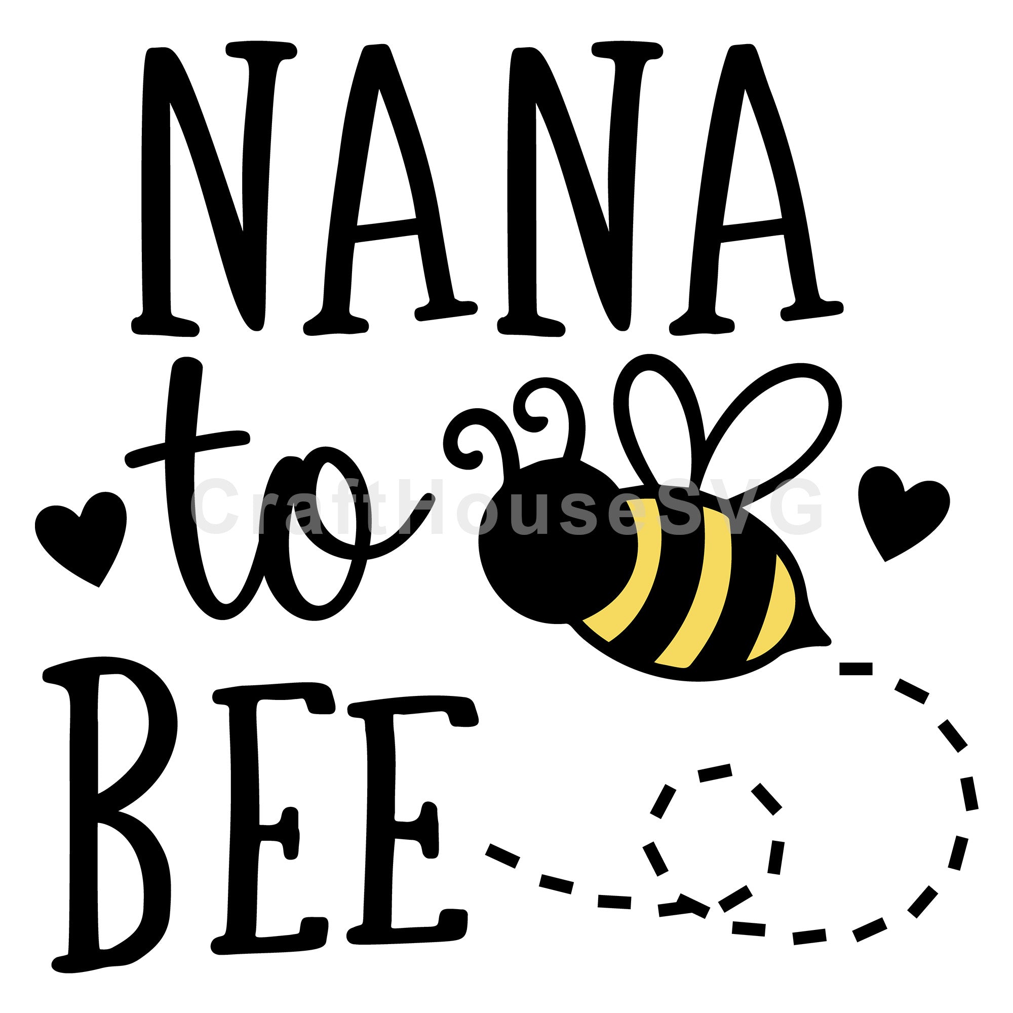 Nana To Bee SVG Pregnancy Announcement