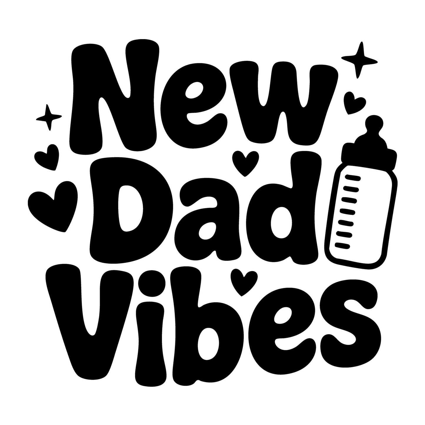 New Dad Vibes SVG