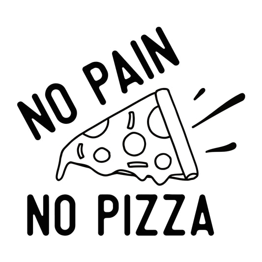 No Pain No Pizza SVG