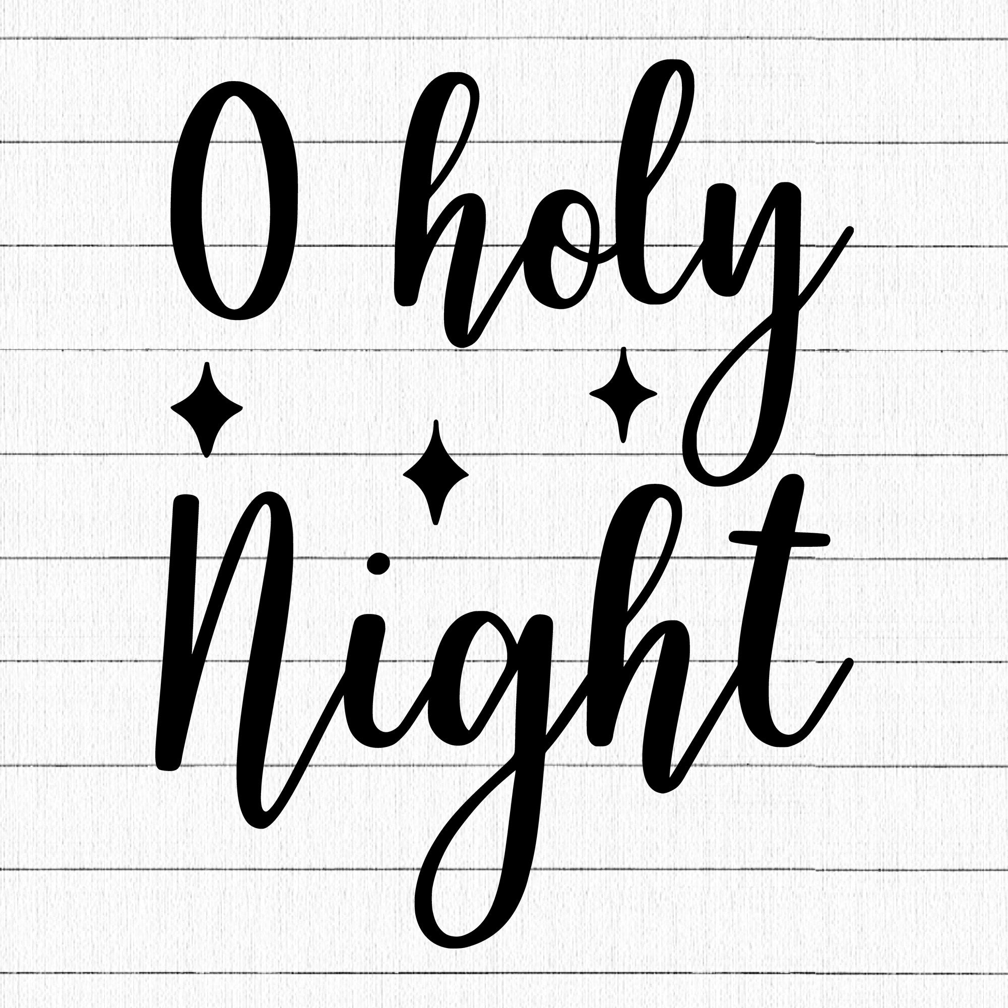 O Holy Night SVG | M21F45