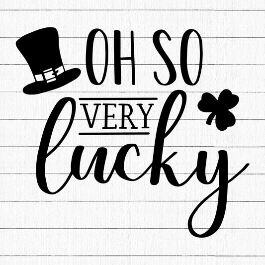 Oh So Very Lucky SVG | M18F18 - Craft House SVG