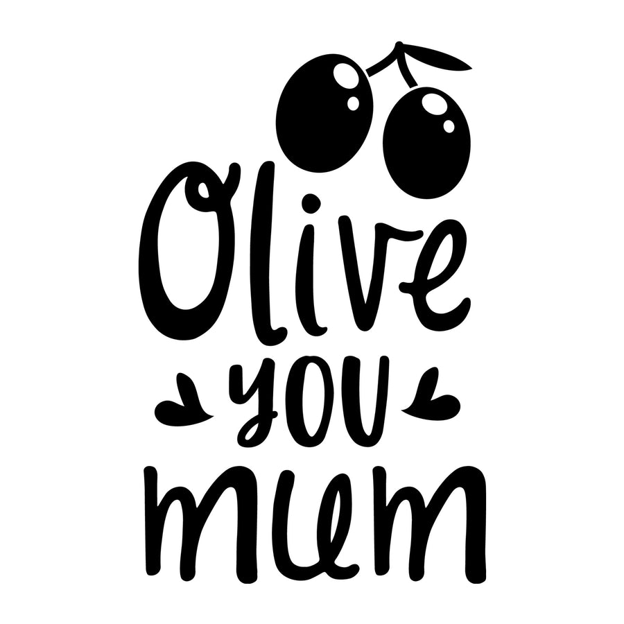 Olive You Mum SVG for Cricut, Silhouette, laser cutting, vinyl, sublimation, Mother's Day shirts, mom gifts, decals, mugs, and DIY craft projects.