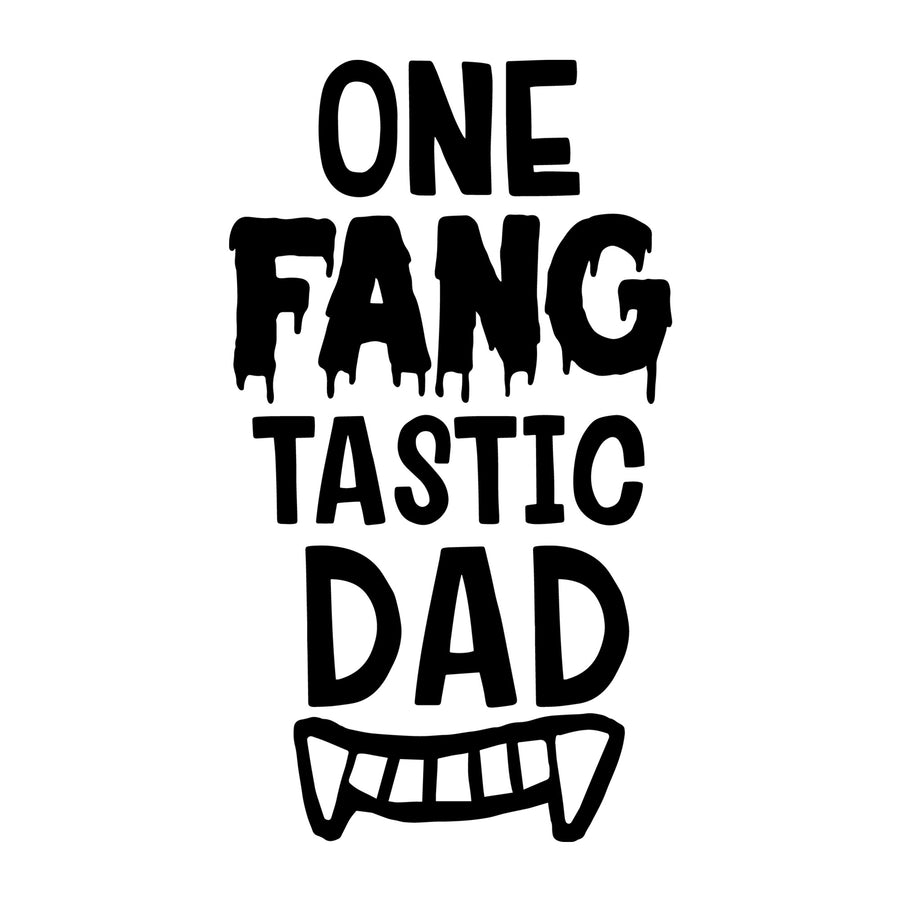 One Fangtastic Dad SVG for Cricut, Silhouette, laser cutting, vinyl, sublimation, Halloween shirts, signs, decals, mugs, and DIY craft projects.