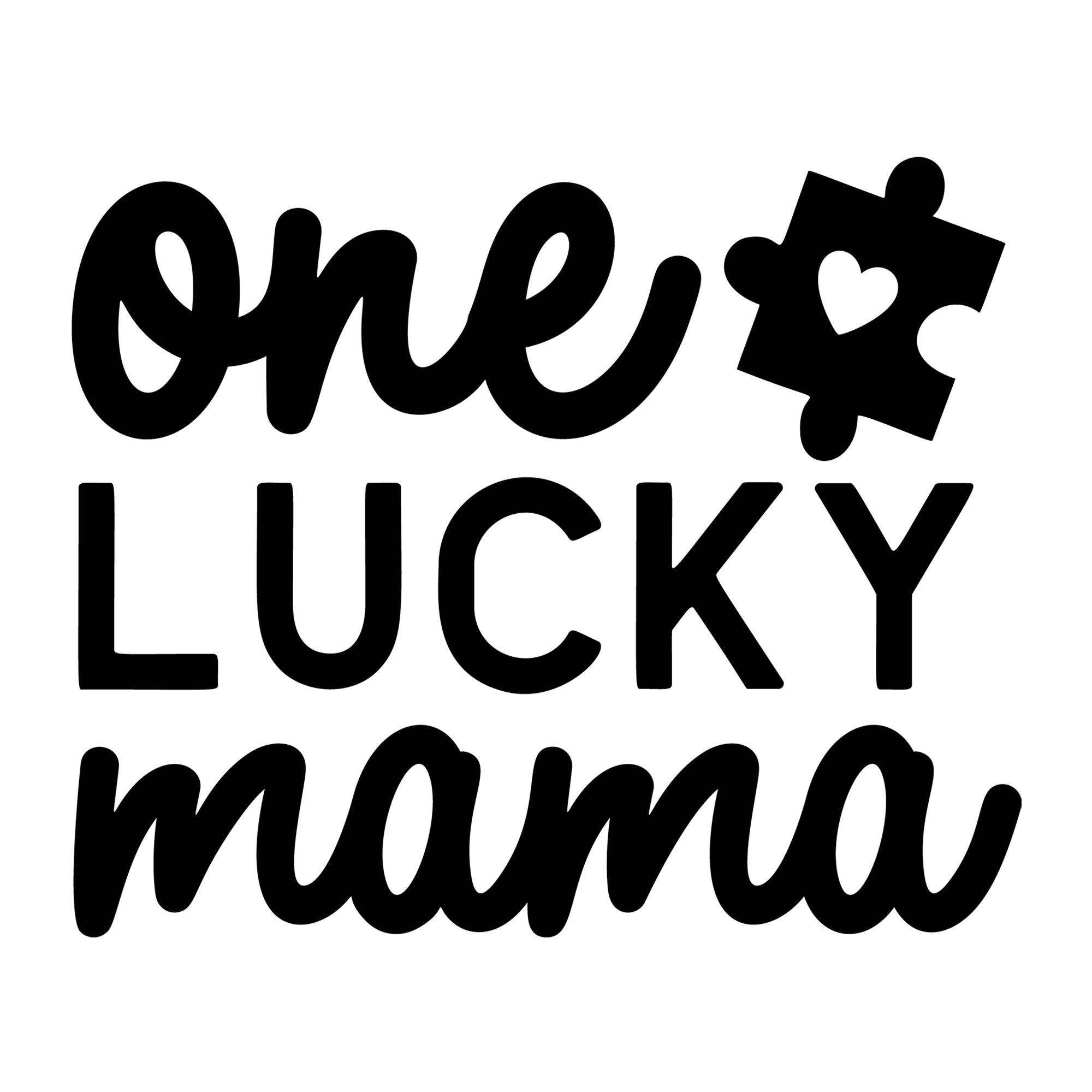 One Lucky Mama SVG design for Cricut, Silhouette, laser cutting, vinyl, sublimation, autism awareness crafts, and DIY projects.