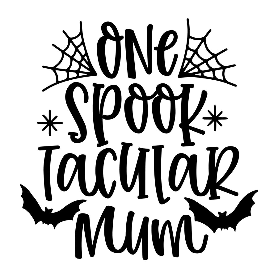 One Spooktacular Mum SVG for Cricut, Silhouette, laser cutting, vinyl, sublimation, Halloween shirts, signs, decals, mugs, and DIY craft projects.