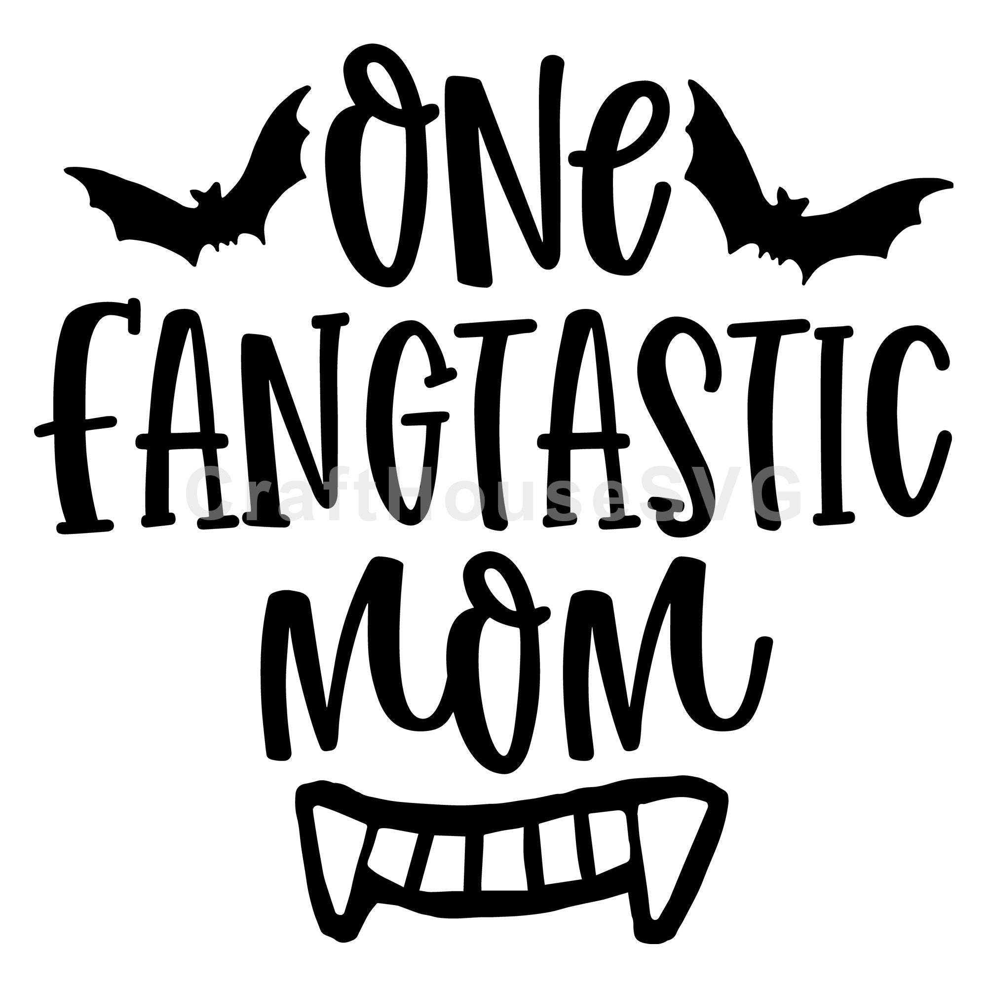 One fangtastic mom SVG