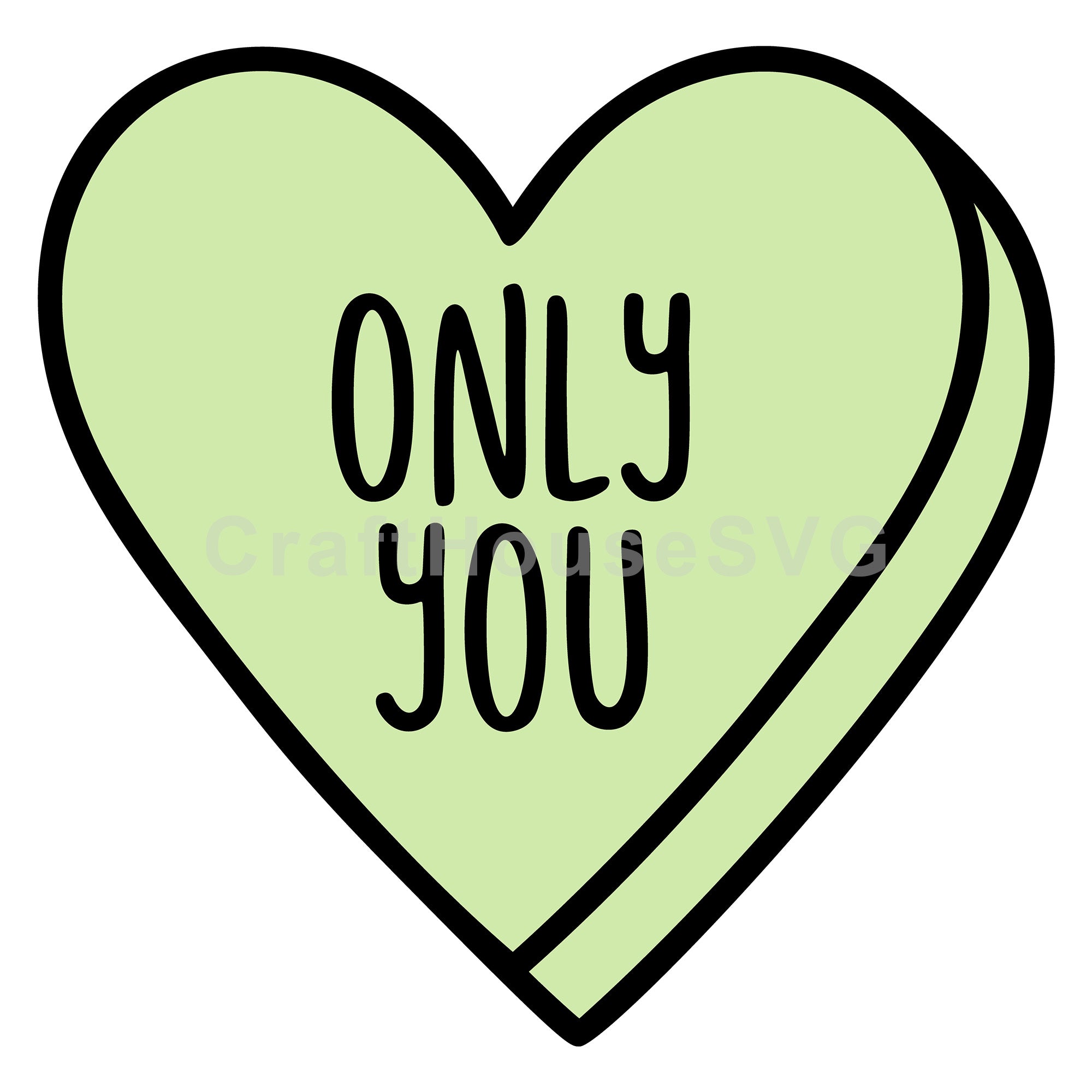 Only You Conversation Heart SVG